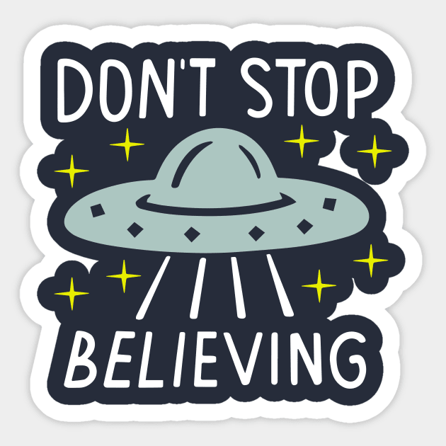 Don't Stop Believing Sticker by n23tees